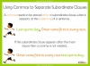 Using Commas to Separate Subordinate Clauses - Years 3 and 4 Teaching Resources (slide 5/15)